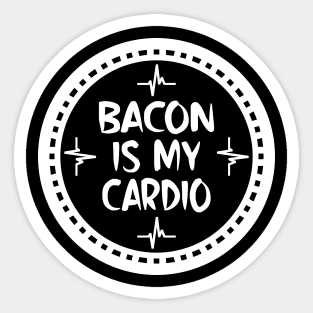 Bacon Is My Cardio Sticker